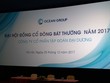 Đại hội bất thường của Ocean Group dự kiến sẽ triệu tập lần 2 vào ngày 23/1/2018