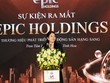 Epic Holdings ra mắt thương hiệu bất động sản hạng sang trung tâm Hà Nội