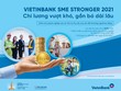 VietinBank SME Stronger 2021: Chi lương vượt khó, gắn bó dài lâu