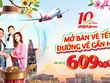 Vietjet tung hàng trăm ngàn vé Tết giá ưu đãi chỉ từ 609.000 đồng