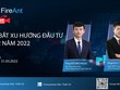 Nắm bắt cơ hội đầu tư quý II 2022