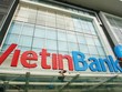 VietinBank là một trong những ngân hàng tích cực triển khai lộ trình Basel II
