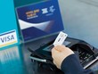 Các nhà cung cấp dịch vụ thanh toán như Visa sẽ ngày càng đóng vai trò quan trọng trong việc phổ biến thanh toán điện tử cho người dân