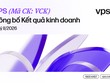 VPS báo lãi bán niên 2026 đạt 2.925 tỷ đồng, tăng 63% 