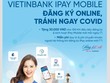 Hàng trăm khách hàng cá nhân đã được VietinBank hỗ trợ vượt đại dịch
