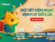 Chào Xuân Nhâm Dần, VPBank dành hàng nghìn quà tặng tri ân khách hàng gửi tiết kiệm