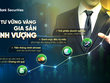 Đầu tư vững vàng, gia sản thịnh vượng cùng Chứng khoán VPBank