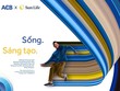 “Sống Sáng Tạo” với quà tặng hấp dẫn cùng Sun Life và ACB