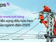 Bức tranh tươi sáng - Triển vọng đầy hứa hẹn của ngành điện năm 2025