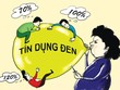 Tín dụng tiêu dùng góp phần đẩy lùi tín dụng đen