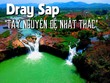 Dray Sap - Tây Nguyên đệ nhất thác