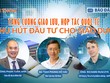 Tăng cường giao lưu, hợp tác quốc tế, thu hút đầu tư cho giáo dục 