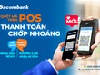 Sacombank tích hợp mã QR đa năng ngay trên máy POS