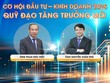 Cơ hội đầu tư - kinh doanh 2025: Quỹ đạo tăng trưởng mới