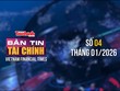 [Bản tin Tài chính] Chuyên gia quốc tế hỗ trợ Việt Nam quản lý nợ công hiệu quả, tạo dư địa phát triển 