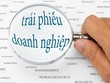 Năm 2025, thị trường trái phiếu doanh nghiệp ghi nhận nhiều trường hợp tổ chức phát hành chậm thanh toán gốc và lãi trái phiếu.