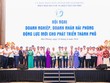 Phó Thủ tướng Lê Tiến Châu: Doanh nghiệp phải “nghĩ lớn, làm lớn, đầu tư lớn và đóng góp lớn” 
