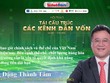 Chủ tịch KBC Đặng Thành Tâm: Chính sách mới hướng tới dòng vốn công nghệ cao và tăng trưởng xanh