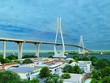 Phối cảnh cầu Cát Lái nối TP.HCM với Thành phố Đồng Nai 