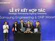 Samsung Engineering trở thành cổ đông chiến lược của DNP Water