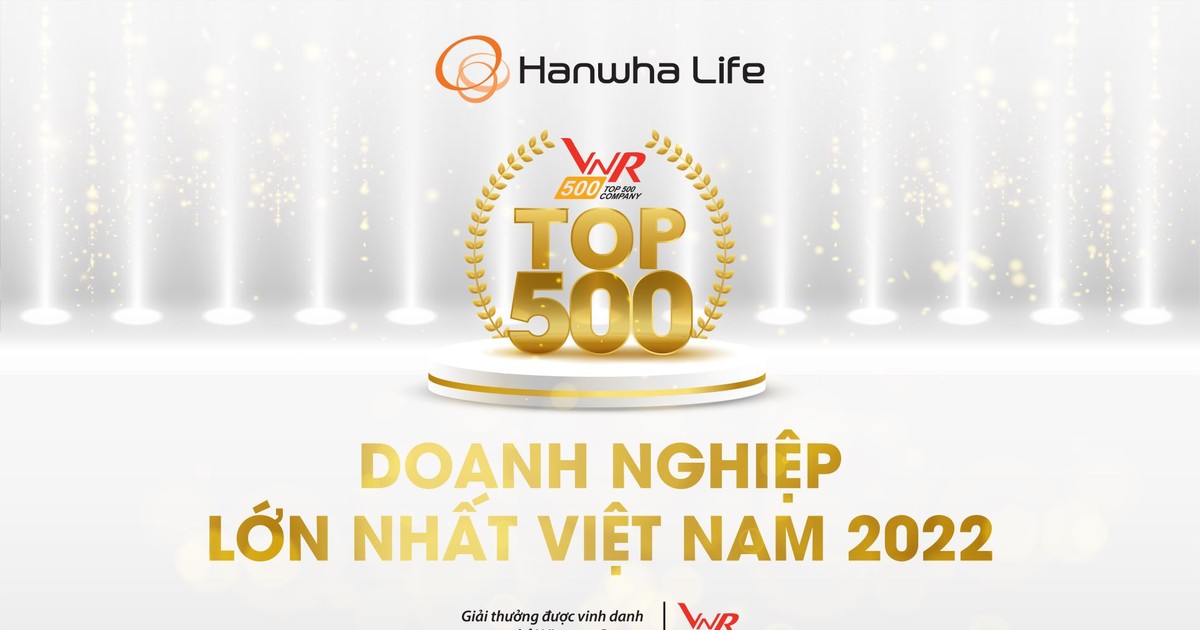 Hanwha Life được vinh danh Top 500 doanh nghiệp lớn nhất Việt Nam 2022