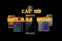 [interActive] Các dòng Galaxy Note của Samsung