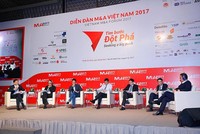 Diễn đàn M&A Việt Nam 2017: Kỳ vọng đột phá gỡ “nút thắt” cho nhà đầu tư ngoại