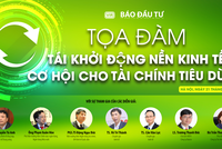 Báo Đầu tư tổ chức Tọa đàm về Tài chính tiêu dùng