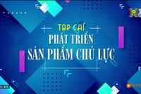 Nâng tầm sản phẩm doanh nghiệp Việt Nam