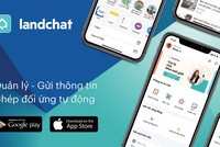 Ứng dụng Landchat trên nền tảng mobile: Giải pháp số cho hoạt động môi giới bất động sản