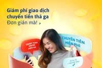 Phí dịch vụ chuyển tiền liên ngân hàng giảm 50%