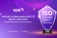 VPS đạt chứng nhận Quốc tế ISO/IEC 27001:2022 về Hệ thống quản lý an toàn thông tin