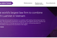 Dentons - Công ty luật lớn nhất thế giới gia nhập với Luật Việt tại Việt Nam