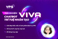 Chatbot trí tuệ nhân tạo Viva là công cụ chăm sóc khách hàng hiệu quả.