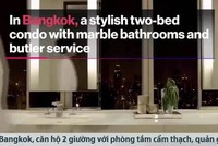 Dòng căn hộ triệu USD ở Bangkok vẫn rẻ hơn TP. HCM