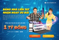 CenHomes khởi động chương trình “Đăng nhà liền tay - Nhận ngay ưu đãi khủng” với giá trị lên tới 1 tỉ đồng.