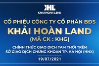 Hôm nay 19/7, Khải Hoàn Land (MCK: KHG) chính thức giao dịch trên thị trường chứng khoán