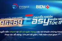 Chứng khoán Everest (EVS) triển khai dịch vụ chuyển tiền nhanh từ tất cả các ngân hàng