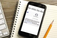 Tin nhắn lừa đảo qua điện thoại có xu hướng tăng mạnh trong thời gian gần đây.