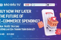 [Talkshow] Mua trước trả sau - Tương lai của thanh toán bán lẻ