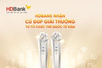HDBank nhận cùng lúc 2 giải thưởng từ Tổ chức thẻ quốc tế Visa.