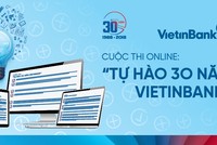 Phát động Cuộc thi online “Tự hào 30 năm VietinBank”