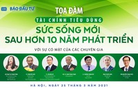 Tọa đàm "Tài chính tiêu dùng – Sức sống mới sau hơn 10 năm phát triển”