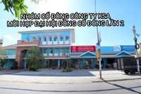 Nhóm cổ đông lớn Công ty CP Công nghiệp Khoáng sản Bình Thuận (KSA) thông báo mời họp ĐHCĐ bất thường lần 2 năm 2022