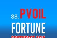 PVOIL (OIL) vào Bảng xếp hạng 500 công ty lớn nhất Đông Nam Á – Fortune Southeast Asia 500