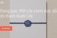 MVI Life chính thức đổi tên thành Asahi Life sau thương vụ chuyển nhượng 100% vốn