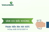 Vietcombank hoàn tiền tới 40% cho chủ thẻ mua sắm trực tuyến trong ngày hội Online Friday
