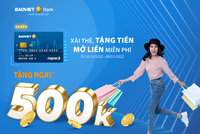 BAOVIET Bank tặng tiền cho khách mở thẻ tín dụng nội địa