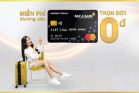 BAC A BANK miễn nhiều loại phí dành cho chủ thẻ tín dụng quốc tế