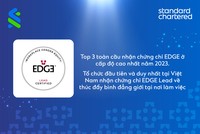 Standard Chartered: Ngân hàng đầu tiên tại Việt Nam nhận chứng chỉ EDGE LEAD